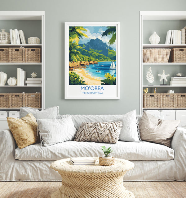 Mo'orea Travel Poster Wall Art, Travel Print of Mo'orea, French Polynesia, South Pacific Islands Art Lovers Gift